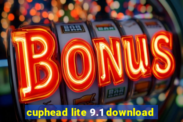 cuphead lite 9.1 download